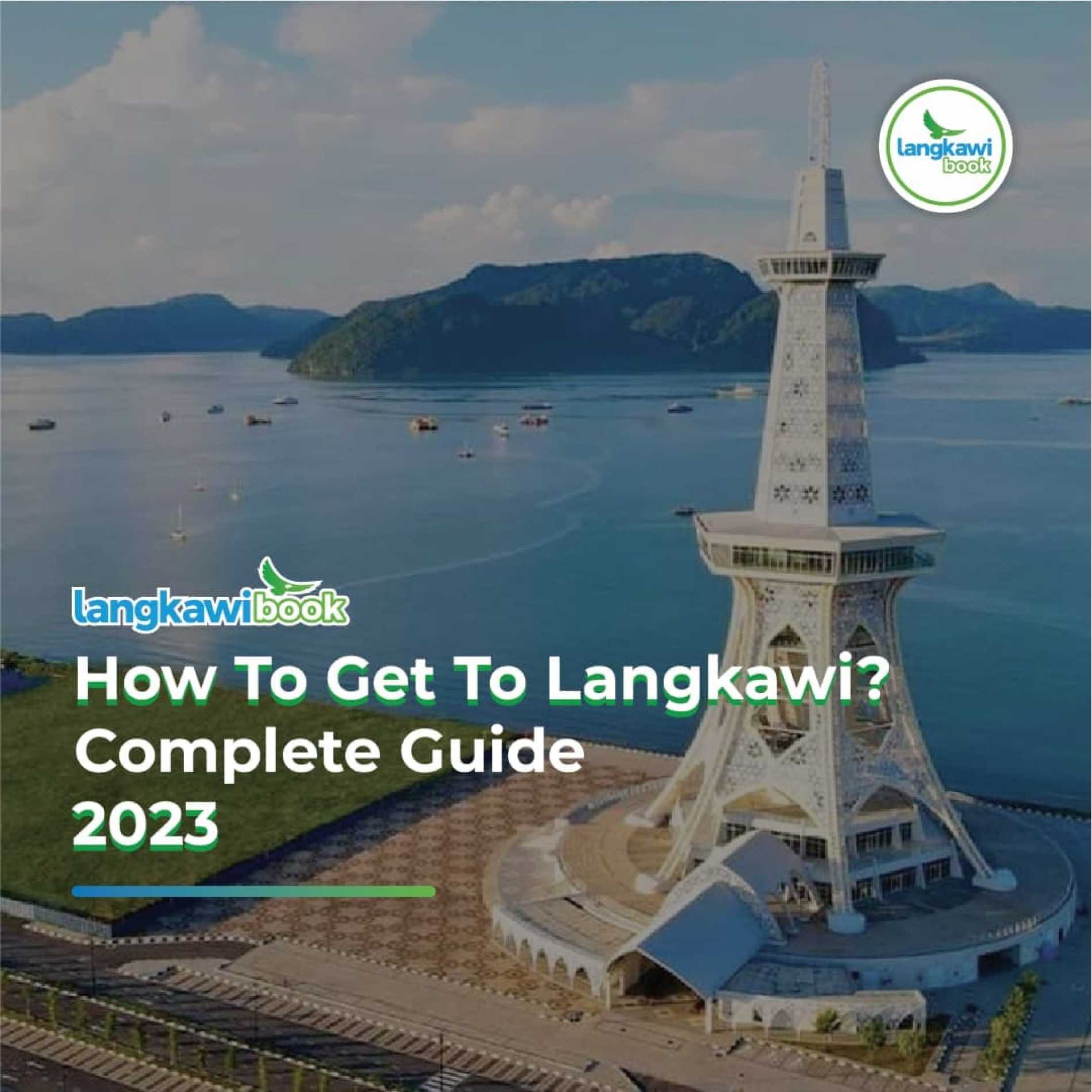 cara travel ke langkawi